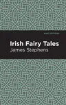 Irish Fairy Tales