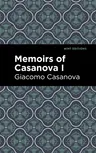 Memoirs of Casanova Volume I