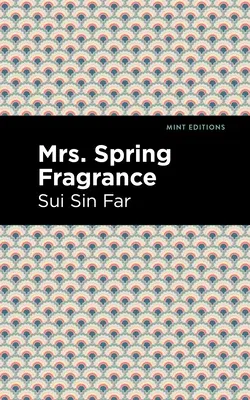 Mrs. Spring Fragrance