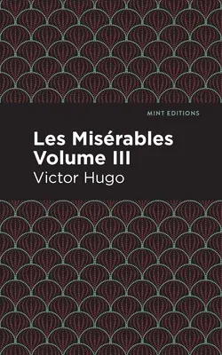 Les Miserables Volume III