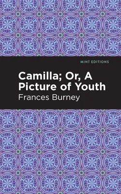 Camilla; Or, a Picture of Youth