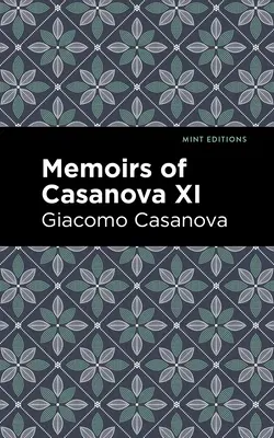 Memoirs of Casanova Volume XI