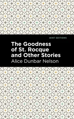 The Goodness of St. Rocque and Other Stories