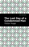 The Last Day of a Condemned Man