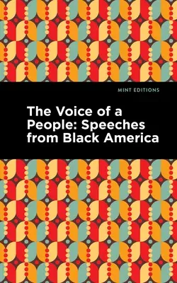 The Voice of a People: Speeches from Black America