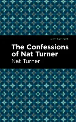 The Confessions of Nat Turner