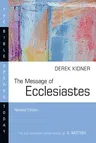 The Message of Ecclesiastes: A Time to Mourn and a Time to Dance (Revised)