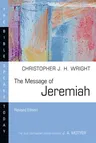 The Message of Jeremiah: Grace in the End (Revised)