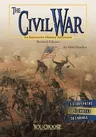 The Civil War: An Interactive History Adventure (Revised)