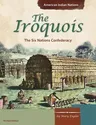 The Iroquois: The Six Nations Confederacy (Revised)