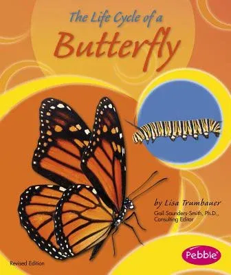 The Life Cycle of a Butterfly (Revised)