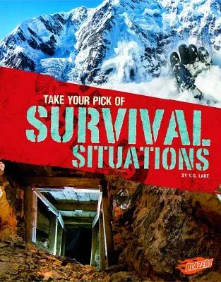 Take Your Pick of Survival Situations