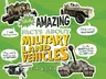 Totally Amazing Facts about Military Land Vehicles