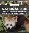 The National Zoo and Conservation Biology Institute