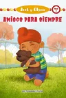 Jeet Y Choco: Amigos Para Siempre (Jeet and Fudge: Forever Friends) (Library)