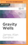 Gravity Wells: Speculative Fiction Stories