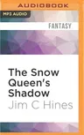 The Snow Queen's Shadow