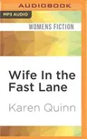 Wife in the Fast Lane