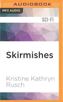 Skirmishes