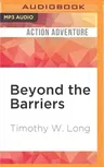 Beyond the Barriers