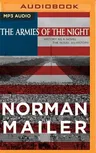 The Armies of the Night: History as a Novel, the Novel as History