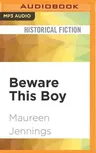 Beware This Boy