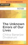 The Unknown Errors of Our Lives: Stories