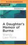 A Daughter's Memoir of Burma