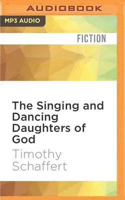 The Singing and Dancing Daughters of God