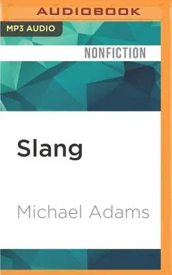 Slang: The People's Poetry