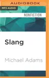 Slang: The People's Poetry