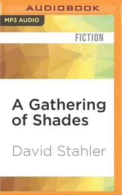 A Gathering of Shades