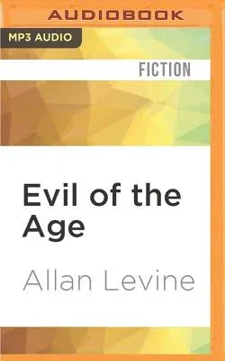 Evil of the Age