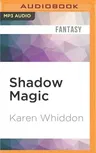 Shadow Magic