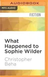 What Happened to Sophie Wilder