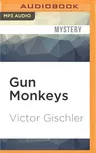 Gun Monkeys