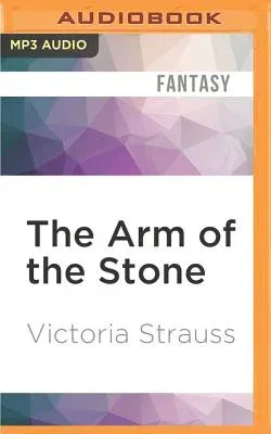 The Arm of the Stone