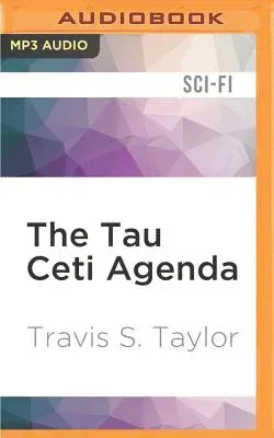 The Tau Ceti Agenda