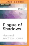 Plague of Shadows