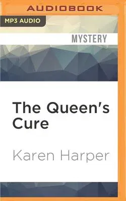 The Queen's Cure