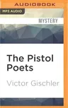 The Pistol Poets