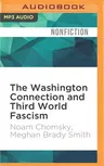 The Washington Connection and Third World Fascism: The Political Economy of Human Rights - Volume I