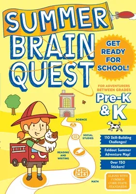 Summer Brain Quest: For Adventures Between Grades Pre-K & K