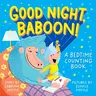 Good Night, Baboon!: A Bedtime Counting Book