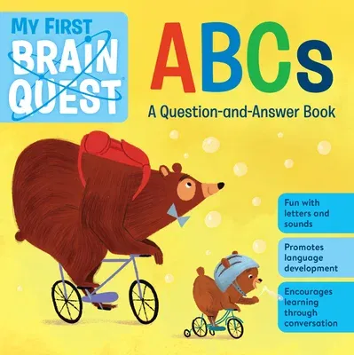 My First Brain Quest ABCs: A Question-And-Answer Book