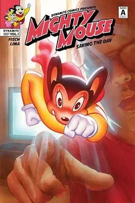 Mighty Mouse Volume 1: Saving the Day