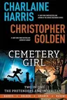 Charlaine Harris' Cemetery Girl: Two-In-One: The Pretenders and Inheritance