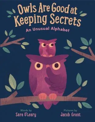 Owls Are Good at Keeping Secrets: An Unusual Alphabet