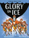 Glory on Ice: A Vampire Hockey Story