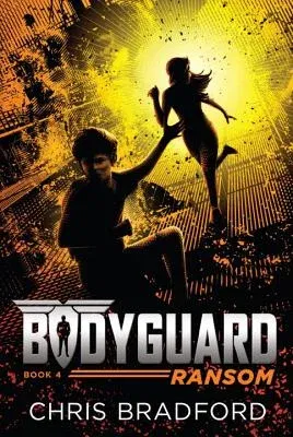 Bodyguard: Ransom (Book 4)